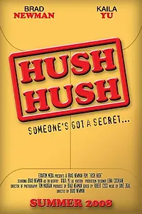 Постер к фильму «Hush Hush (2008)»