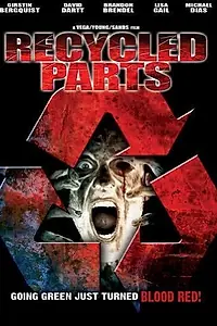 Постер к фильму «Recycled Parts (2007)»