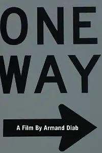 Постер к фильму «One Way (2007)»