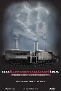 Постер к фильму «An Inconvenient Tax (2011)»