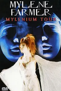 Главный постер фильма «Mylène Farmer: Mylenium Tour (2000)»