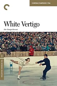 Постер к фильму «Vertigine bianca (1956)»