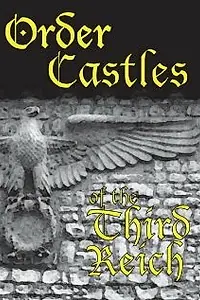 Постер к фильму «Order Castles of the Third Reich (2007)»