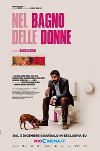 Главный постер фильма «Nel bagno delle donne (2020)»