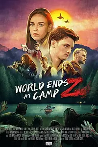 Постер к фильму «World Ends at Camp Z (2021)»