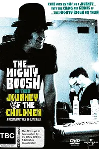 Постер к фильму «The Mighty Boosh: Journey of the Childmen (2009)»
