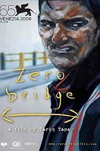 Постер к фильму «Zero Bridge (2008)»