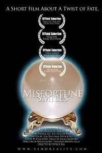 Постер к фильму «Misfortune Smiles (2009)»