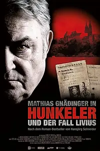 Главный постер фильма «Hunkeler und der Fall Livius (2009)»