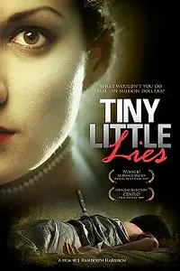 Главный постер фильма «Tiny Little Lies (2008)»