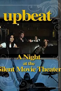 Постер к фильму «A Night at the Silent Movie Theater (2012)»