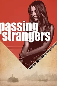 Постер к фильму «Passing Strangers (2009)»