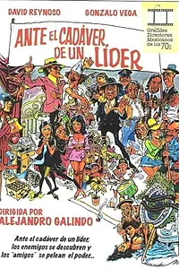Главный постер фильма «Ante el cadáver de un líder (1974)»