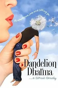 Постер к фильму «Dandelion Dharma (2009)»