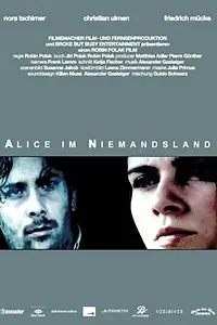 Главный постер фильма «Alice im Niemandsland (2007)»