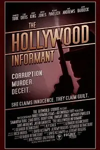 Главный постер фильма «The Hollywood Informant (2008)»
