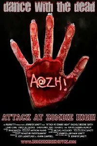 Постер к фильму «Attack at Zombie High! (2009)»