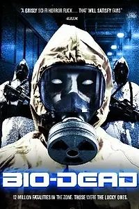 Постер к фильму «Bio-Dead (2009)»