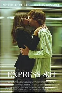 Постер к фильму «Express 831 (2008)»