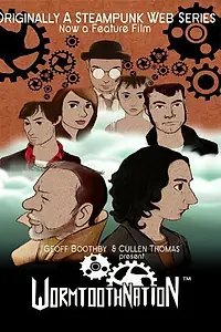 Постер к фильму «Wormtooth Nation (2008)»
