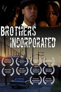 Главный постер фильма «Brothers Incorporated (2009)»