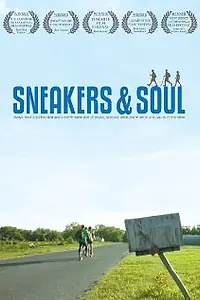 Постер к фильму «Sneakers & Soul (2009)»