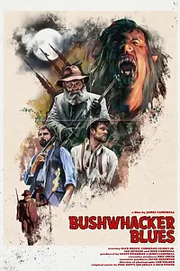 Постер к фильму «Bushwhacker Blues (2022)»