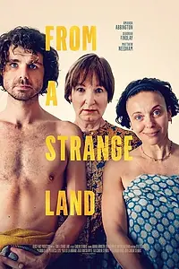 Главный постер фильма «From a Strange Land (2021)»