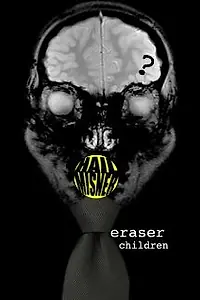 Постер к фильму «Eraser Children (2009)»