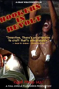 Постер к фильму «Hookers in Revolt (2006)»