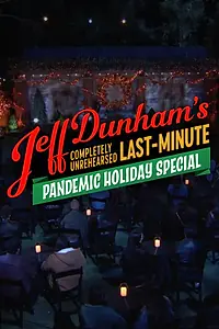 Главный постер фильма «Completely Unrehearsed Last Minute Pandemic Holiday Special (2020)»
