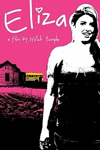 Постер к фильму «Eliza (2008)»