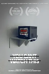 Главный постер фильма «Вы не можете это посмотреть (2019)»