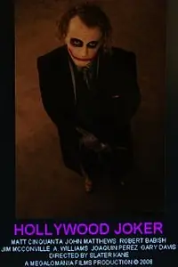 Постер к фильму «Hollywood Joker (2008)»