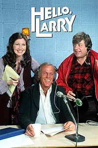 Постер к сериалу «Привет, Ларри (1979 - 1980)»