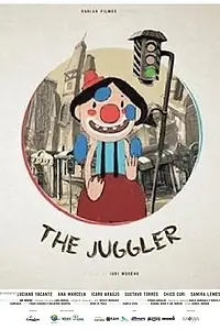 Постер к мультфильму «The Juggler (2018)»