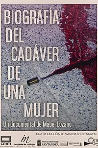 Главный постер фильма «Biografía del cadáver de una mujer (2020)»