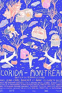 Постер к фильму «Florida-Montréal (2017)»