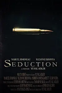 Главный постер фильма «Seduction (2006)»
