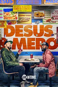 Постер к сериалу «Desus & Mero (2019 - 2022)»