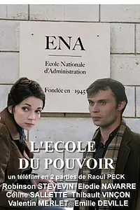 Постер к фильму «Школа власти (2009)»