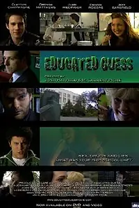 Постер к фильму «Educated Guess (2008)»