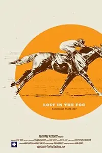 Главный постер фильма «Lost in the Fog (2008)»