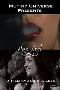 Постер к фильму «Élan Vital (2016)»
