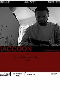Постер к фильму «Raccoon (2008)»
