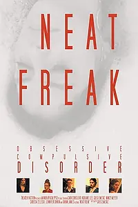 Постер к фильму «Neat Freak (2008)»