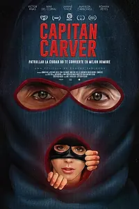 Постер к фильму «Capitán Carver (2021)»