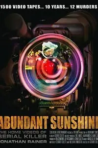 Постер к фильму «Abundant Sunshine (2009)»