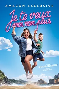Постер к фильму «Je te veux moi non plus (2021)»