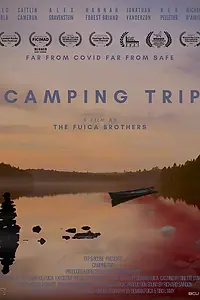 Постер к фильму «Camping Trip (2021)»